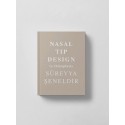 Nasal Tip Design in Rhinoplasty by SUREYYA SENELDIR